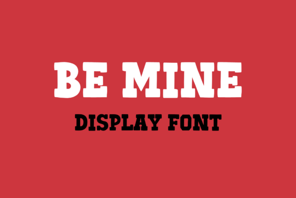 Be Mine Font: Adding a Handwritten Touch to Your Designs
