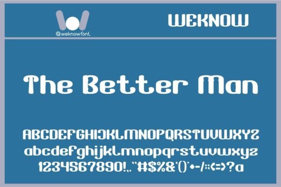 The Better Man: A Display Font with Serious Character